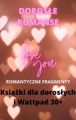 DOROSŁE ROMANSE