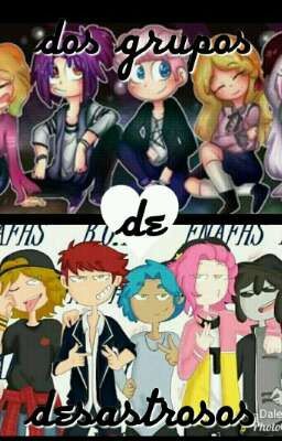 dos grupos de desastrosos (fnafhs)