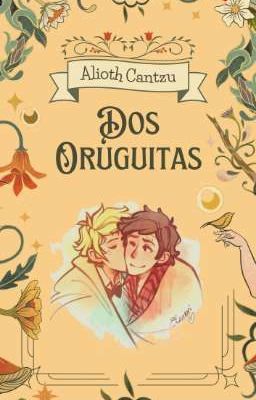 Dos Oruguitas [BillDip]