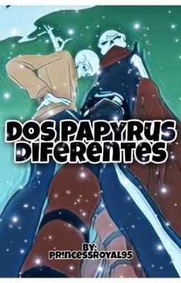 Dos Papyrus diferentes (UF!Papyrus x Reader x US!Papyrus)