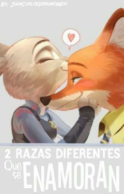  Dos Razas Diferentes Que Se Enamoran (Zootopia)