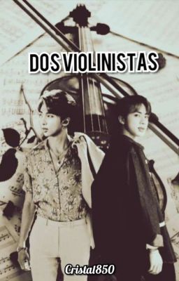 ~DOS VIOLINISTAS~ [NAMJIN]