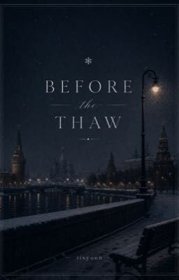 [Dottolone] BEFORE THE THAW 