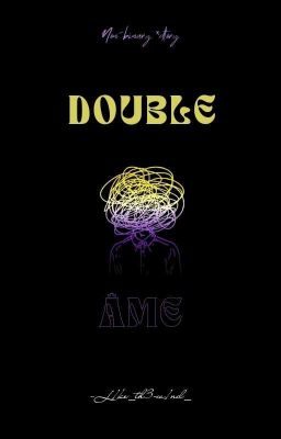 Double âme