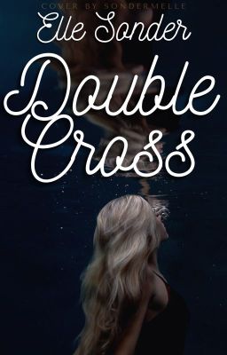 Double Cross