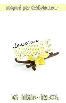 Douceur Vanille - les miams 