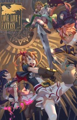 [Doujinshi dịch] LOVE LIVE! FANTASY