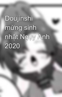 Doujinshi mừng sinh nhật Ngụy Anh 2020