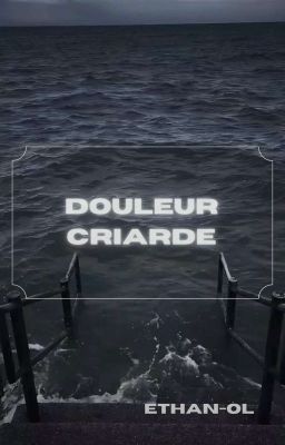 douleur criarde