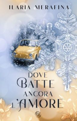 Dove Batte Ancora l'Amore || H. S.