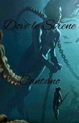 Dove le sirene cantano