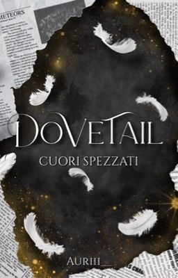 Dovetail. Cuori spezzati.