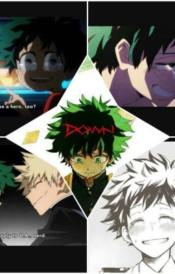 Down (BNHA broken story)