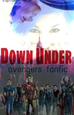 Down Under [Marvel Avengers Fanfic]