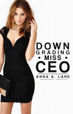 Downgrading Miss CEO