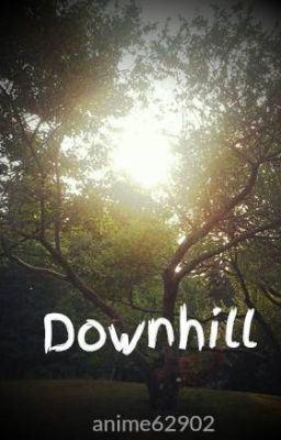 Downhill