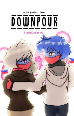 Downpour [A RusPhil Story]