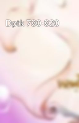 Dptk 780-820