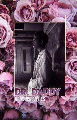 Dr. Daddy || •Namjin•