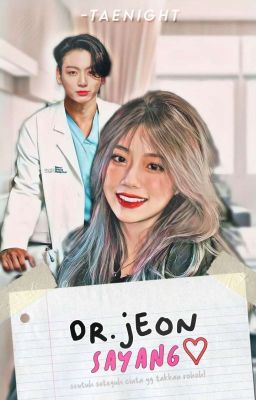 [√] Dr.Jeon, Sayang ! | 정국