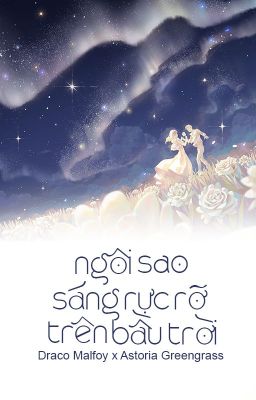 [DraAs]-[HP]-[Oneshot] Ngôi sao sáng rực rỡ trên bầu trời