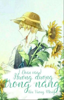 [ Drabble ] Hướng Dương Trong Nắng - Tiên Vương Mộng 