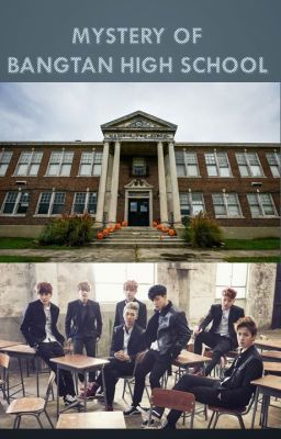 [DRABBLE] MYSTERY OF BANGTAN HIGH SCHOOL - BTS Drabble FF