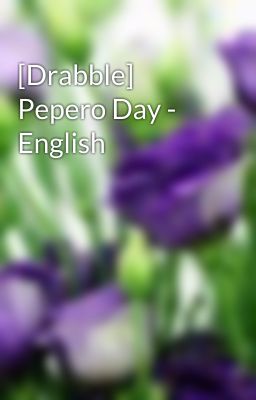 [Drabble] Pepero Day - English