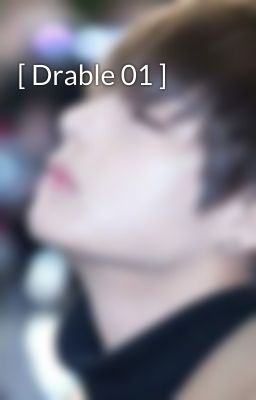 [ Drable 01 ]