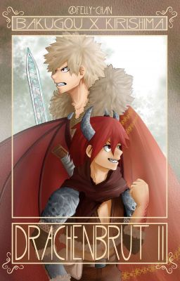 DRACHENBRUT II (Kirishima x Bakugou)