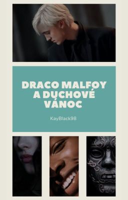 Draco Malfoy a duchové Vánoc