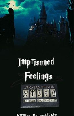 Draco Malfoy Book two Imprisoned Feelings#Wattys2016