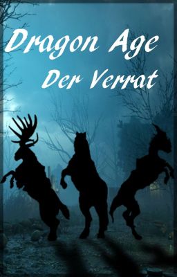 Dragon Age - Der Verrat