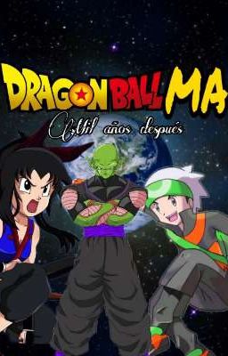 Dragon ball MA {Mil años después} (CANCELADA)