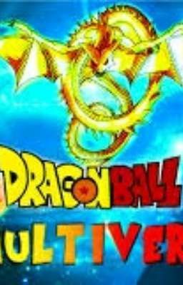 Dragon ball Super Multiverse