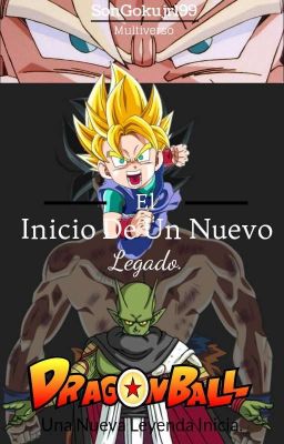 [ Dragón Ball] [Una Nueva Leyenda Inicia] (Gokujr)