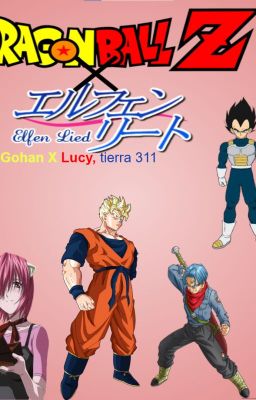 Dragon Ball Z X Elfen Lied Gohan X Lucy tierra 311