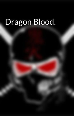 Dragon Blood.