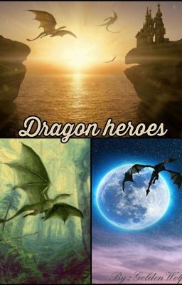 Dragon heroes