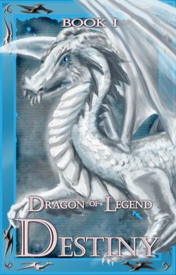 Dragon of Legend: Destiny (Published)