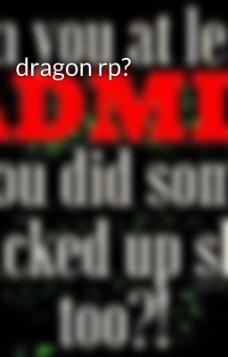 dragon rp?