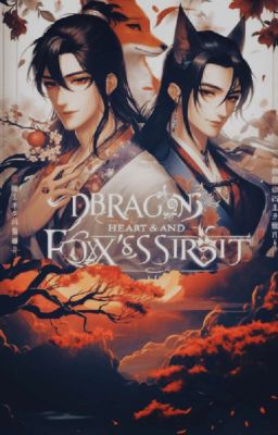 Dragon's Heart, Fox's Spirit ( Wangxian) 