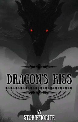 DRAGON'S KISS 