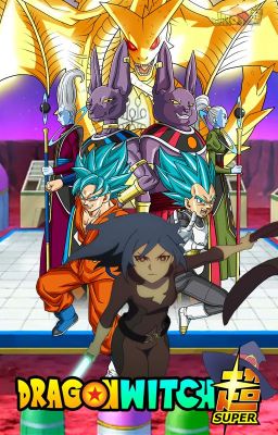 DRAGON WITCH SUPER: MAGIA Y KI UNIDOS