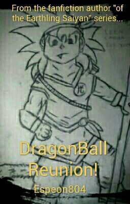 Dragonball Reunion!