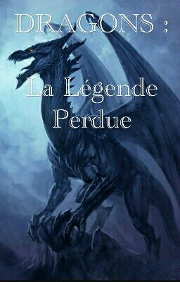 Dragons : La légende Perdue