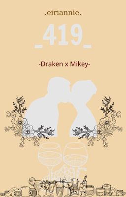 draken x mikey| 419