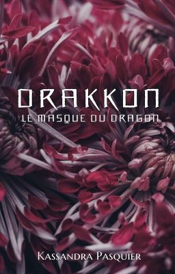 Drakkon - I - Le masque du dragon