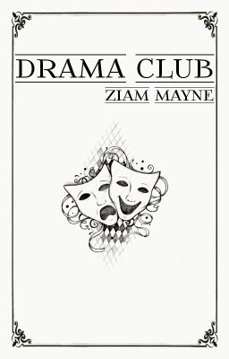 Drama club |Ziam