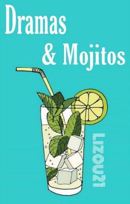 Dramas & Mojitos